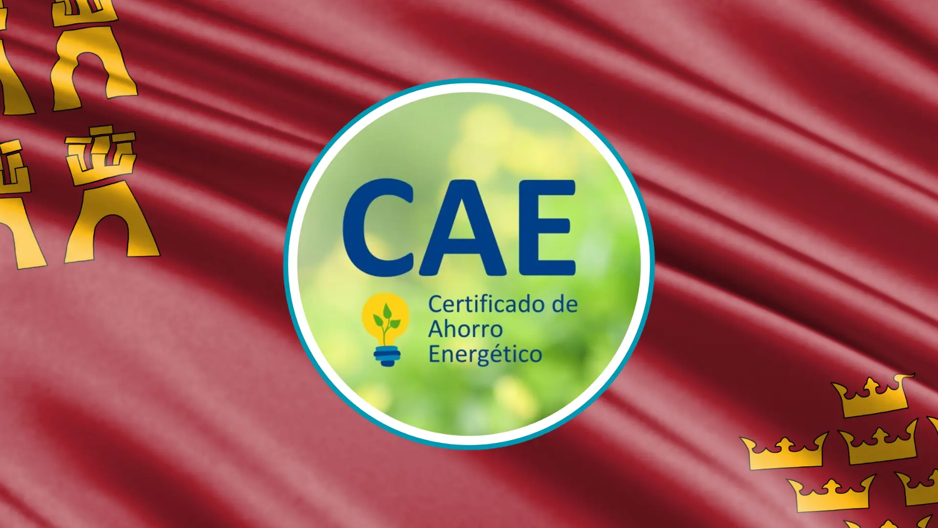 La Región de Murcia impulsa los Certificados de Ahorro Energético (CAE) para mejorar la eficiencia energética