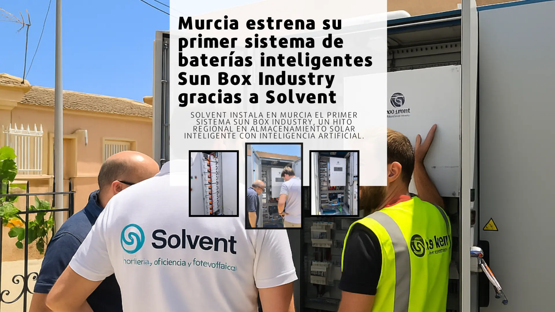 Primer Sun Box Industry de Murcia instalado por Solvent